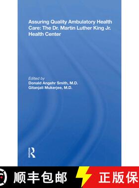 【3-4周达】Assuring Quality Ambulatory Health Care: The Dr. Martin Luther King Jr. Health Center: The... [9780367170912]