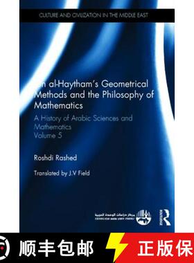 【3-4周达】精装 Ibn al-Haytham's Geometrical Methods and the Philosophy of Mathematics: A History of ... [9780415582193]