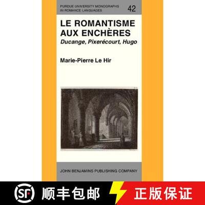 【3-4周达】Romantisme aux encheres: Ducange, Pixerecourt, Hugo [9789027217691]