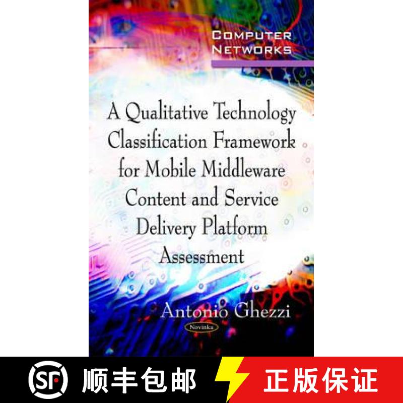 【3-4周达】A Qualitative Technology Classification Framework for Mobile Middleware Content and Servic... [9781617287619]