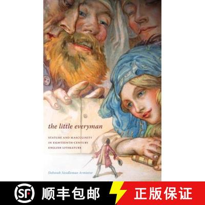 【3-4周达】The Little Everyman: Stature and Masculinity in Eighteenth-Century English Literature [9780295990880]