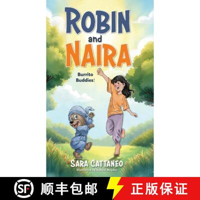 【3-4周达】Robin and Naira: Burrito Buddies! A toy friendship story for early readers, heartwarming a... [9791221069778]