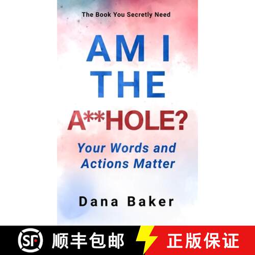 【3-4周达】Am I the A**hole: Your Words and Actions Matter [9781962424066]