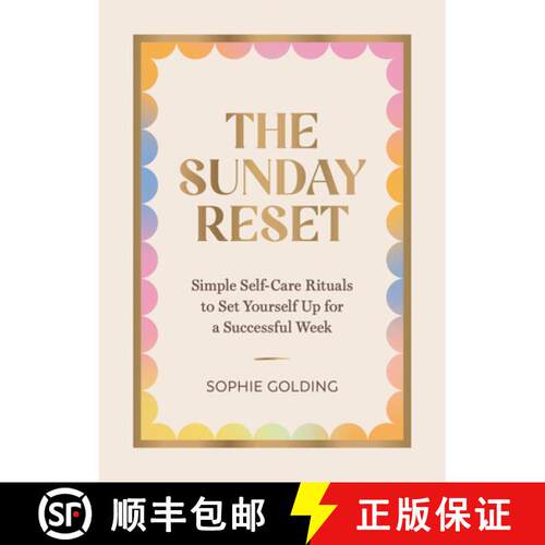 【3-4周达】精装 The Sunday Reset: Simple Self-Care Rituals to Set Yourself Up for a Successful Week [9781837997398]