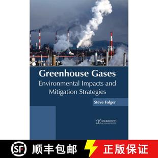 Mitigation Gases 9781682864197 Mit... Strategies and Impacts Environmental Greenhouse 预订