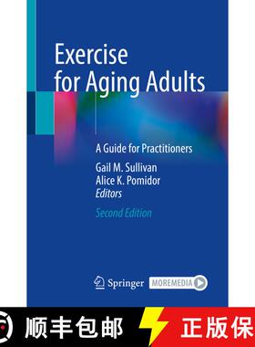 【3-4周达】Exercise for Aging Adults: A Guide for Practitioners (Second Edition 2024) (Second Edition... [9783031529276]