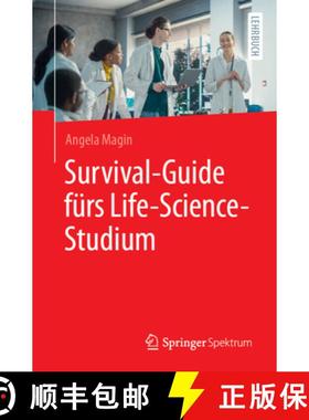 【3-4周达】Survival Guide fuers Life Science Studium [9783662696842]