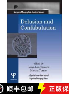【3-4周达】Delusion and Confabulation: A Special Issue of Cognitive Neuropsychiatry [9781848727243]