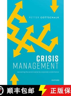 【3-4周达】Crisis Management: Recovering the Social License by Corporate Conformance [9780198936459]