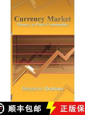 【3-4周达】Currency Market: Money as Pure Commodity [9781607961086]