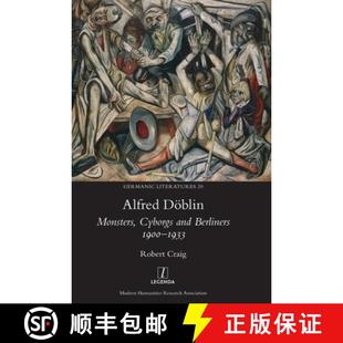 Berliners Monsters 9781781889268 Doeblin Alfred Cyborgs 1933 1900 and 3周达