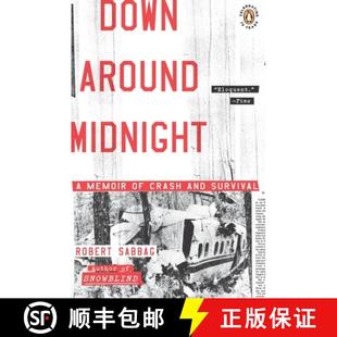 【3-4周达】Down Around Midnight: Down Around Midnight: A Memoir of Crash and Survival [9780143117605]