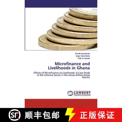 【2-3周达】Microfinance and Livelihoods in Ghana [9786202521772]