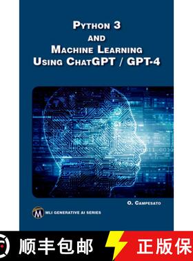 预订 Python 3 and Machine Learning Using ChatGPT / GPT-4 [9781501522956]