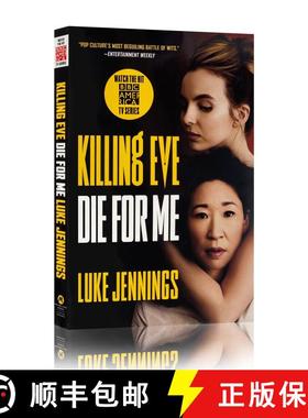 现货 杀死伊芙：为我而死 Killing Eve: Die for Me [9780316536974]