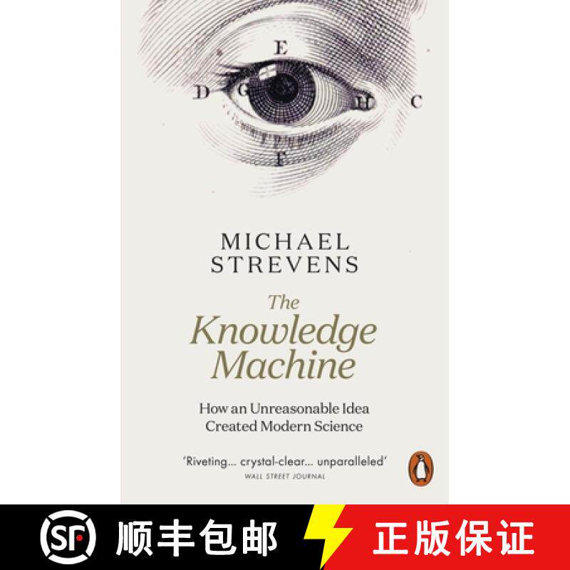 【3-4周达】The Knowledge Machine : How an Unreasonable Idea Created Modern Science [9780141981260]