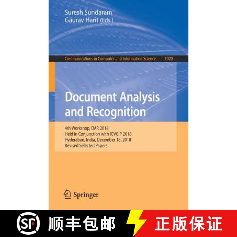 【3-4周达】Document Analysis and Recognition: 4th Workshop, DAR 2018, Held in Conjunction with ICVGIP... [9789811393600]