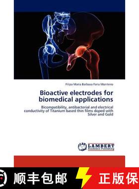 预订 Bioactive electrodes for biomedical applications [9783844333183]