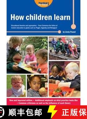 【3-4周达】How Children Learn: Educational Theories and Approaches - from Comenius the Father of Mode... [9781909280731]