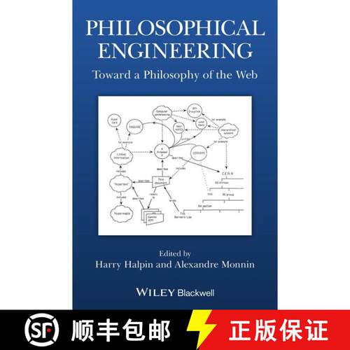 【3-4周达】Philosophical Engineering - Toward A Philosophy Ofthe Web [Wiley哲学] [9781118700181]