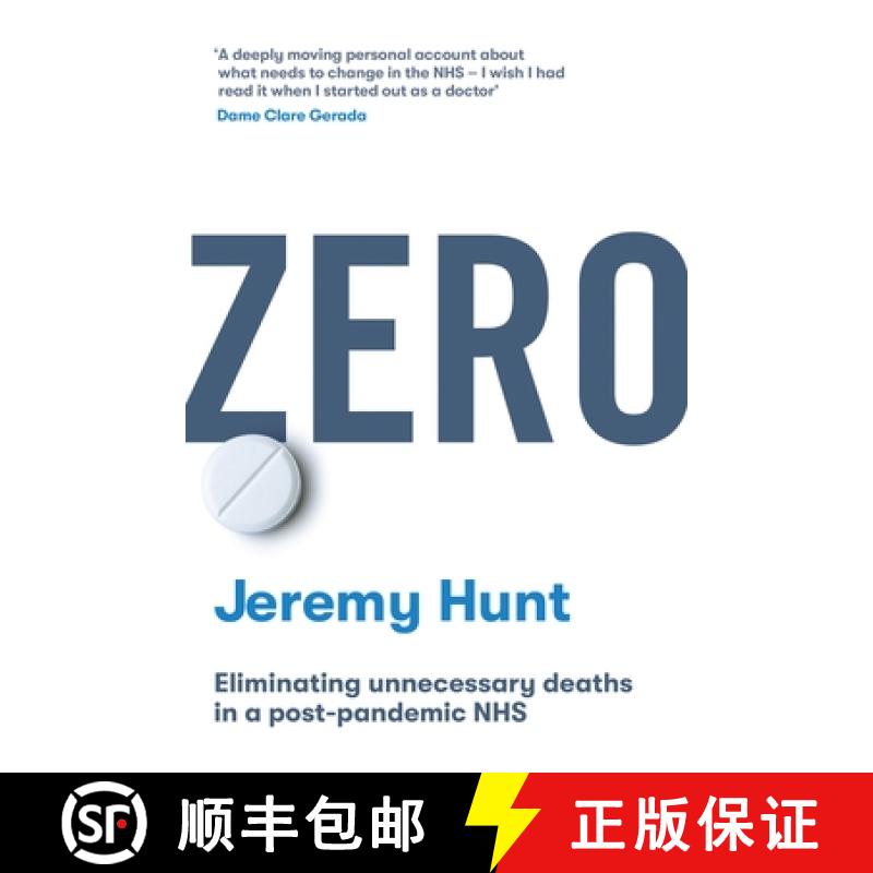 【3-4周达】Zero: Eliminating unnecessary deaths in a post-pandemic NHS [9781800751255]