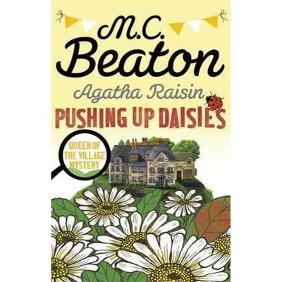 【4周达】Agatha Raisin: Pushing up Daisies [9781472117342]