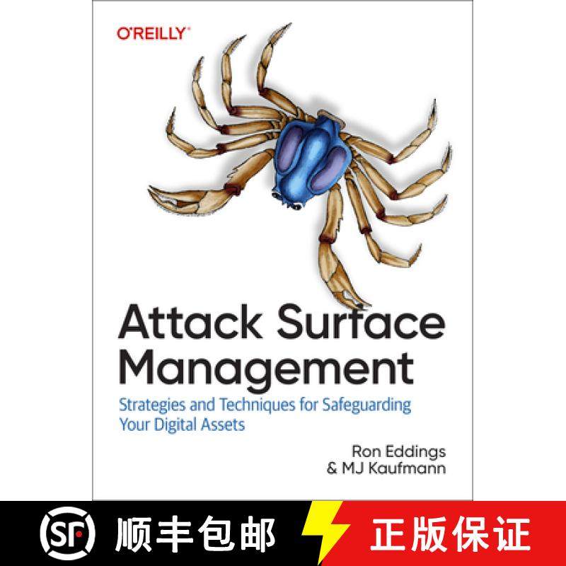 【3-4周达】Attack Surface Management: Strategies and Techniques for Safeguarding Your Digital Assets [9781098165086]