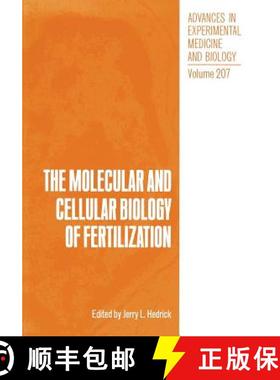 【3-4周达】The Molecular and Cellular Biology of Fertilization [9781461293200]