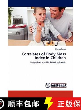 预订 Correlates of Body Mass Index in Children [9783844386431]