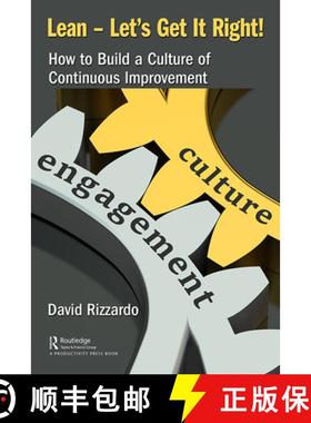 【3-4周达】Lean - Let's Get It Right! : How to Build a Culture of Continuous Improvement [9780367335076]