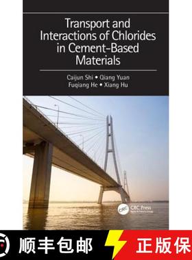 【3-4周达】Transport and Interactions of Chlorides in Cement-based Materials [9781138492707]