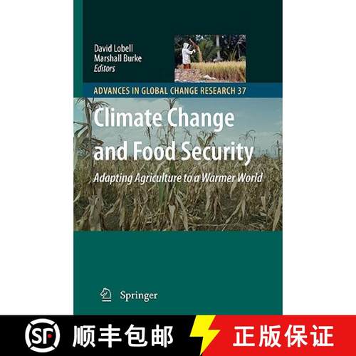 【3-4周达】Climate Change and Food Security: Adapting Agriculture to a Warmer World [9789048129522]