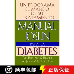 【3-4周达】Manual Joslin Para la Diabetes: Un Programa Para el Manejo de Su Tratamiento [9780684823874]
