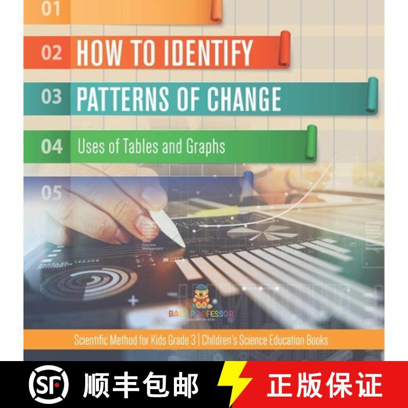 【3-4周达】How to Identify Patterns of Change : Uses of Tables and Graphs | Scientific Method for Kid... [9781541958906]