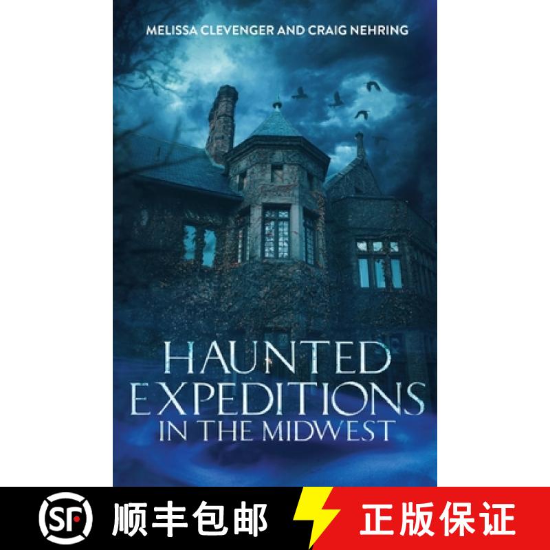 【3-4周达】Haunted Expeditions In The Midwest [9781678053734]