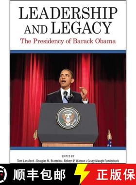 【3-4周达】Leadership and Legacy : The Presidency of Barack Obama [9781438481876]