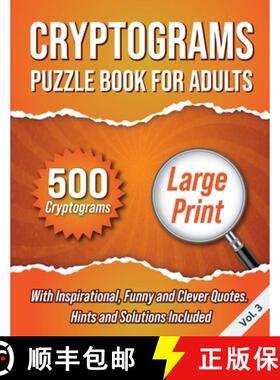 【3-4周达】Cryptograms Puzzle Book For Adults: 500 Large Print Cryptograms With Inspirational, Funny ... [9781990085390]