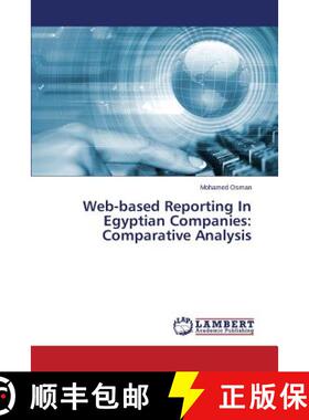 预订 Web-based Reporting In Egyptian Companies: Comparative Analysis [9783659646690]