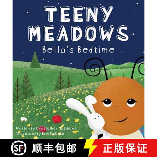 【3-4周达】精装 Teeny Meadows: Bella's Bedtime [9781733170000]