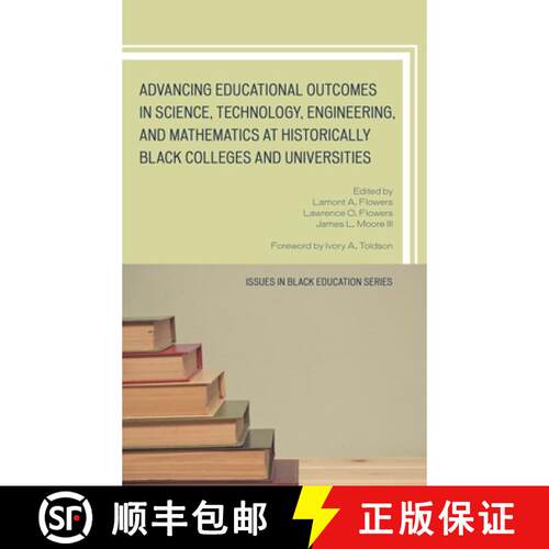 【3-4周达】精装 Advancing Educational Outcomes in Science, Technology, Engineering, and Mathematics a... [9780761867883]