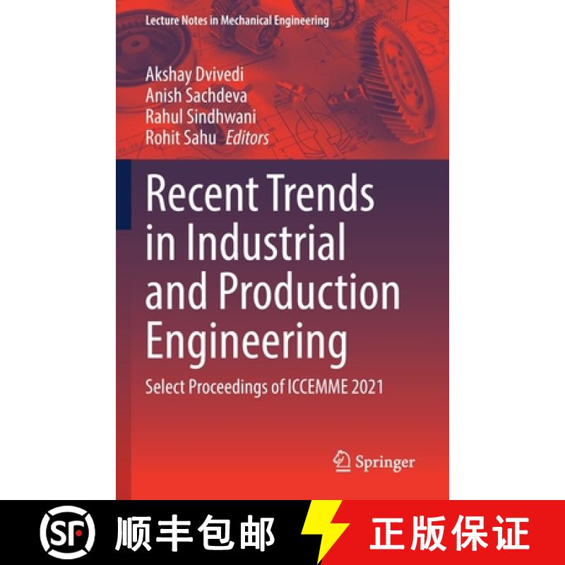 【3-4周达】Recent Trends in Industrial and Production Engineering : Select Proceedings of ICCEMME 2021 [9789811633324]