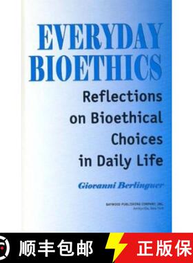 【3-4周达】Everyday Bioethics: Reflections on Bioethical Choices in Daily Life [9780895032317]