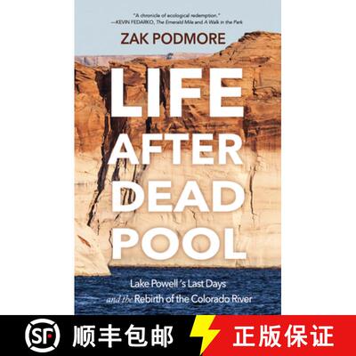 【3-4周达】Life After Dead Pool: Lake Powell's Last Days and the Rebirth of the Colorado River [9798890920027]