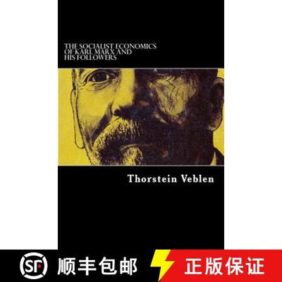 现货 The Socialist Economics Of Karl Marx And His Followers [9781544696997]