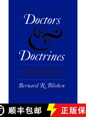 【3-4周达】Doctors and Doctrines : The Ideology of Medical Care in Canada [9780802061058]