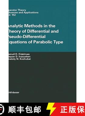 【3-4周达】Analytic Methods in the Theory of Differential and Pseudo-Differential Equations of Parabo... [9783764371159]