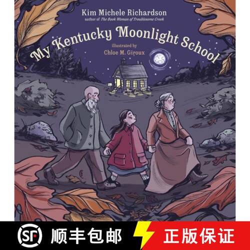 预订 精装 My Kentucky Moonlight School [9781324054085]
