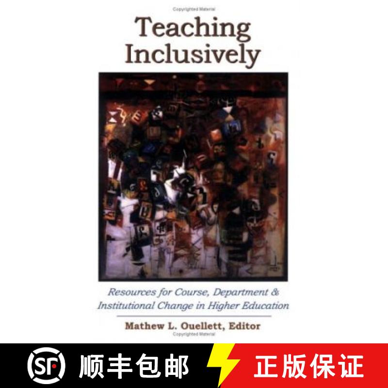 【3-4周达】Teaching Inclusively: Resources for Course, Department and Institutional Change in Higher ... [9781581071139]