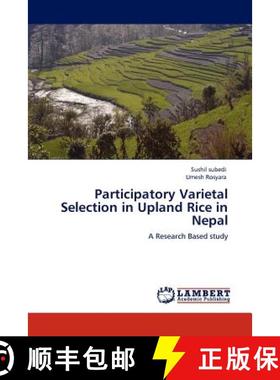 预订 Participatory Varietal Selection in Upland Rice in Nepal [9783845403892]