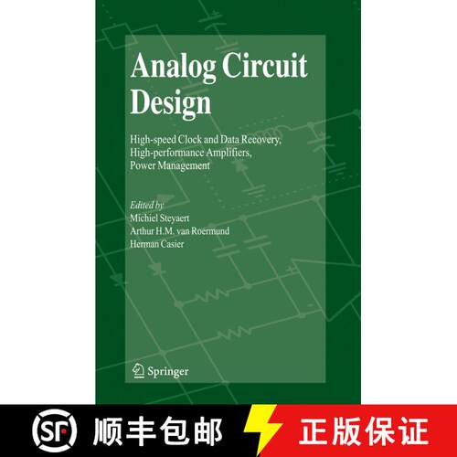 【3-4周达】Analog Circuit Design: High-speed Clock and Data Recovery, High-performance Amplifiers, Po... [9789048180325]